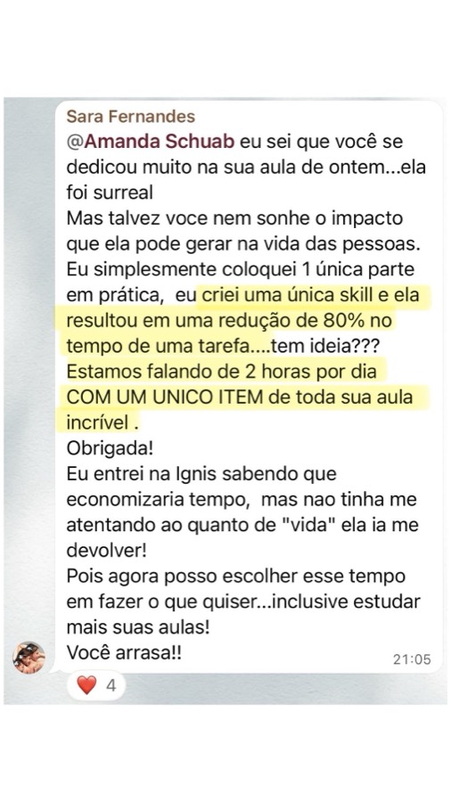 Print de mensagem da Sara contando que colocou em prática uma única parte da aula, criou uma skill só, e reduziu em 80% o tempo de uma tarefa
